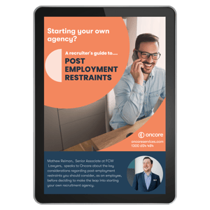 Recruiter's Guide to Post-Employment Restraints